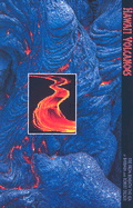 Hawaii Volcanoes: Fire from Beneath the Sea