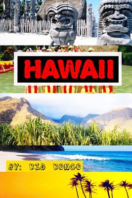 Hawaii - Kongo, Kid