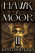Hawk & Moor: Book 2 - The Dungeons Deep
