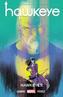 Hawkeye, Volume 6: Hawkeyes - Lemire, Jeff (Text by)