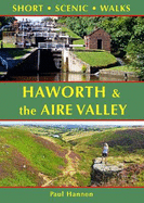 Haworth & the Aire Valley: Short Scenic Walks
