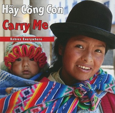 Hay Cong Con/Carry Me - Star Bright Books (Creator)