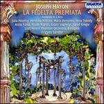Haydn: La Fedelt� Premiata