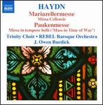 Haydn: Mariazellermesse; Paukenmesse