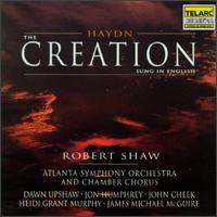 Haydn: The Creation - Dawn Upshaw (soprano); Donna Carter (mezzo-soprano); Heidi Grant Murphy (soprano); James Michael McGuire (baritone);...