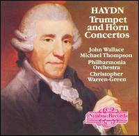 Haydn: Trumpet and Horn Concertos - Andrew Shulman (cello); Christopher Warren-Green (violin); John Wallace (trumpet); Leslie Pearson (basso continuo);...