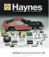 Haynes: The First 40 Years - Clew, Jeff, and Clew, J R, and Motorbooks International (Creator)