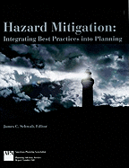 Hazard Mitigation: Integrating Best Practices Into Planning