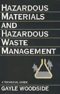 Hazardous Materials and Hazardous Waste Management: A Technical Guide