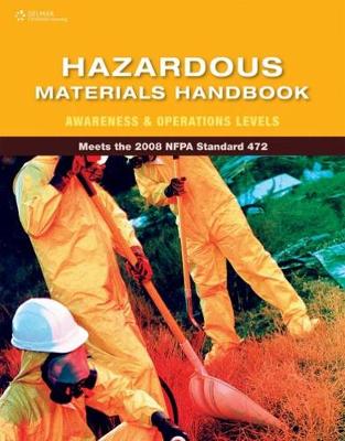 Hazardous Materials Handbook: Awareness & Operations Levels - Cengage Learning, Delmar