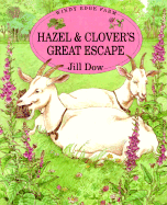 Hazel and Clover's Great Escape