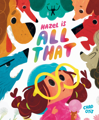Hazel Is All That - 