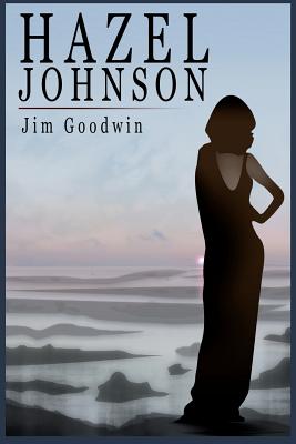 Hazel Johnson - Goodwin, Jim