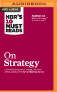 HBR's 10 Must Reads on Strategy