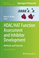 HDAC/HAT Function Assessment and Inhibitor Development: Methods and Protocols