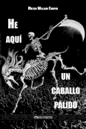 He Aqui Un Caballo Palido