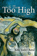 He Flew Too High
