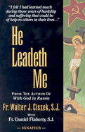 He Leadeth Me