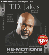 He-Motions: Even Strong Men Struggle
