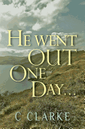He Went Out One Day..: The Curve of Deceit