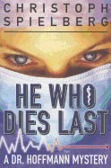 He Who Dies Last
