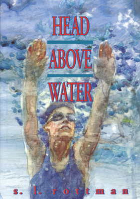 Head Above Water - Rottman, S L