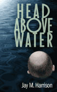 Head Above Water
