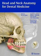 Head and Neck Anatomy for Dental Medicine