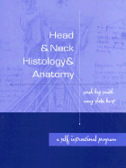 Head and Neck Histology and Anatomy: A Self-Instructional Program