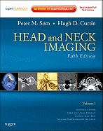 Head and Neck Imaging - 2 Volume Set: Expert Consult- Online and Print