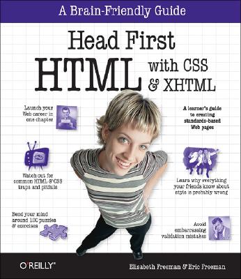 Head First HTML with CSS & XHTML - Freeman, Elisabeth, and Freeman, Eric