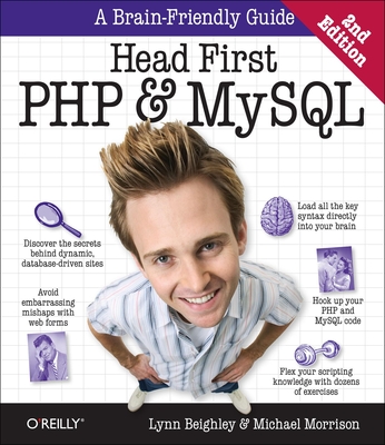 Head First PHP & MySQL - Beighley, Lynn, and Morrison, Michael