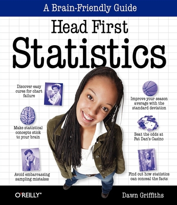 Head First Statistics: A Brain-Friendly Guide - Griffiths, Dawn
