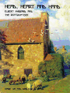 Head, Heart, and Hand: Elbert Hubbard and the Roycrofters