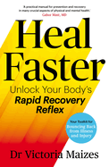 Heal Faster: Unlock Your Body's Rapid Recovery Reflex