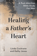 Healing a Father's Heart