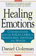 Healing Emotions - Goleman, Daniel, Prof.