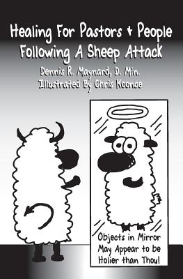 Healing For Pastors & People After A Sheep Attack - Maynard, Dennis R