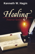 Healing: Forever Settled