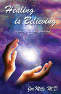 Healing Is Believing