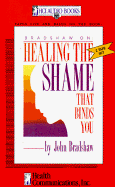 Healing the Shame That Binds You