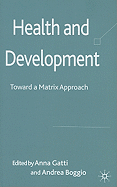 Health and Development: Toward a Matrix Approach
