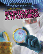 Health and Disease: Investigating a Tb Outbreak