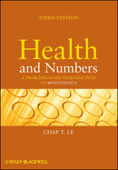 Health and Numbers: A Problems-Based Introduction to Biostatistics