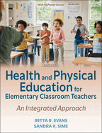 Health and Physical Education for Elementary Classroom Teachers: An Integrated Approach