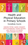 Health and Physical Education in Primary Schools: Everybody Counts