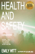 Health and Safety: A Breakdown