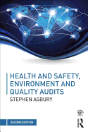 Health and Safety, Environment and Quality Audits: A Risk-Based Approach