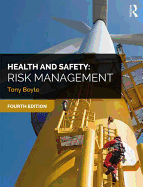 Health and Safety: Risk Management