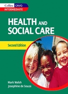 Health and Social Care: For Intermediate GNVQ
